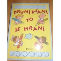 První psaní to je hraní